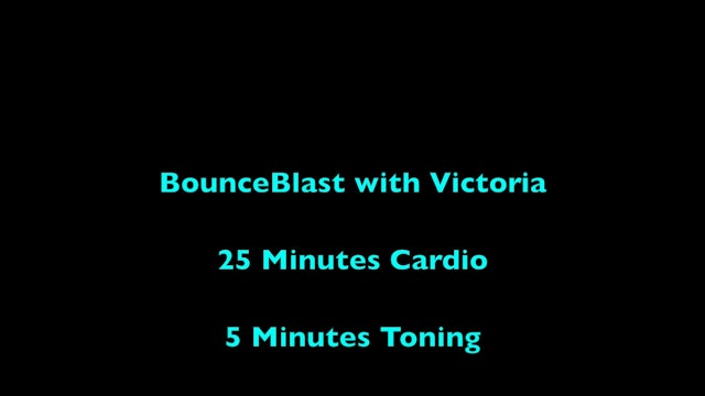 BounceBlast ~ With Victoria