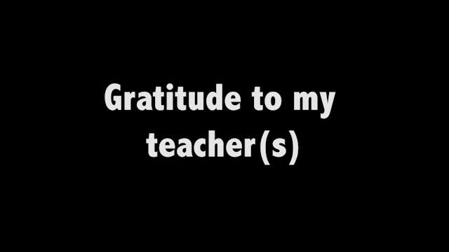 Baduanjin 30 - Gratitude to my teacher(s)