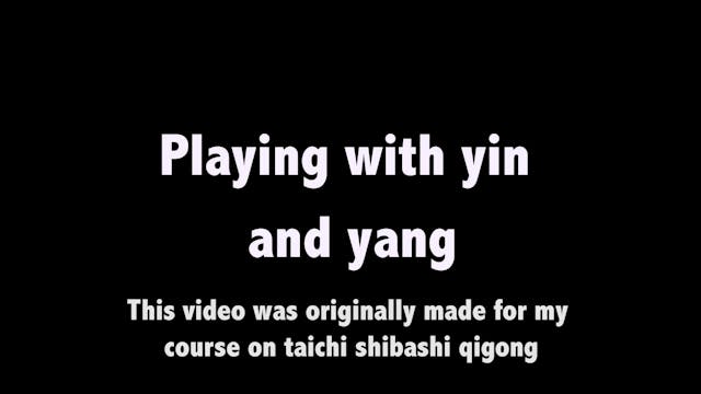 Baduanjin 25 - Playing with yinyang