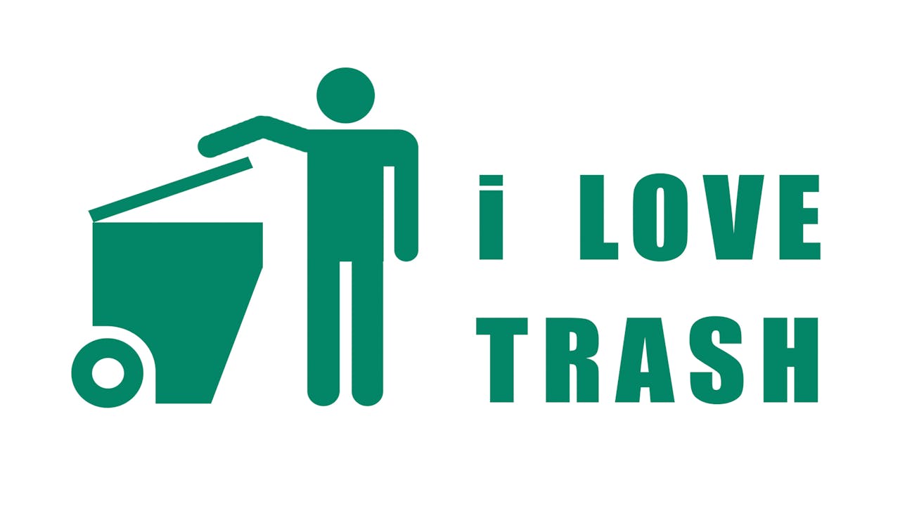 I Love Trash