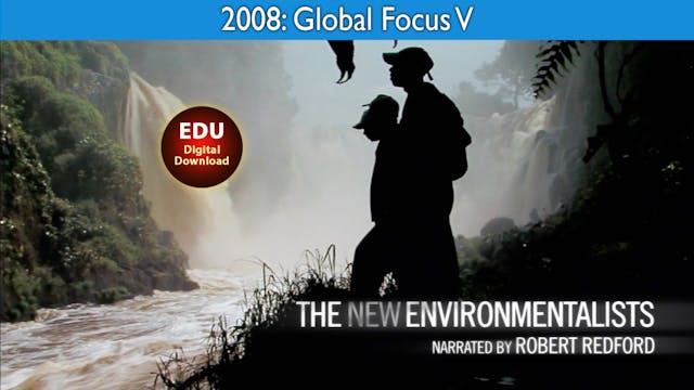 2008 The New Environmentalists - Glob...