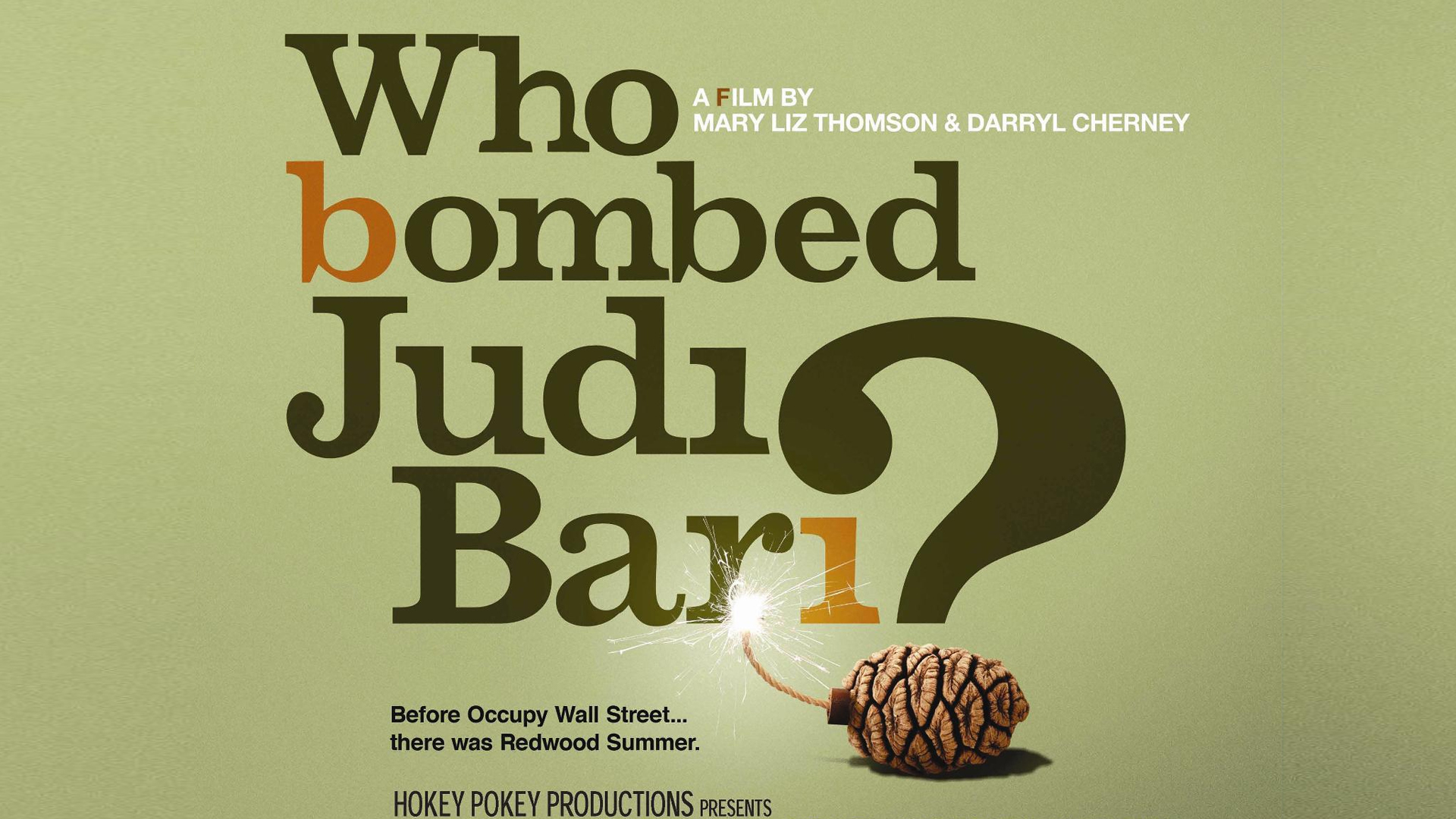 Who Bombed Judi Bari?