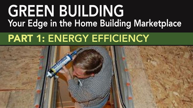 Green Building: Part 1 Energy Efficiency