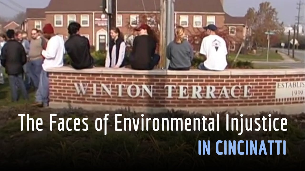 The Faces of Environmental Injustice in Cincinnati