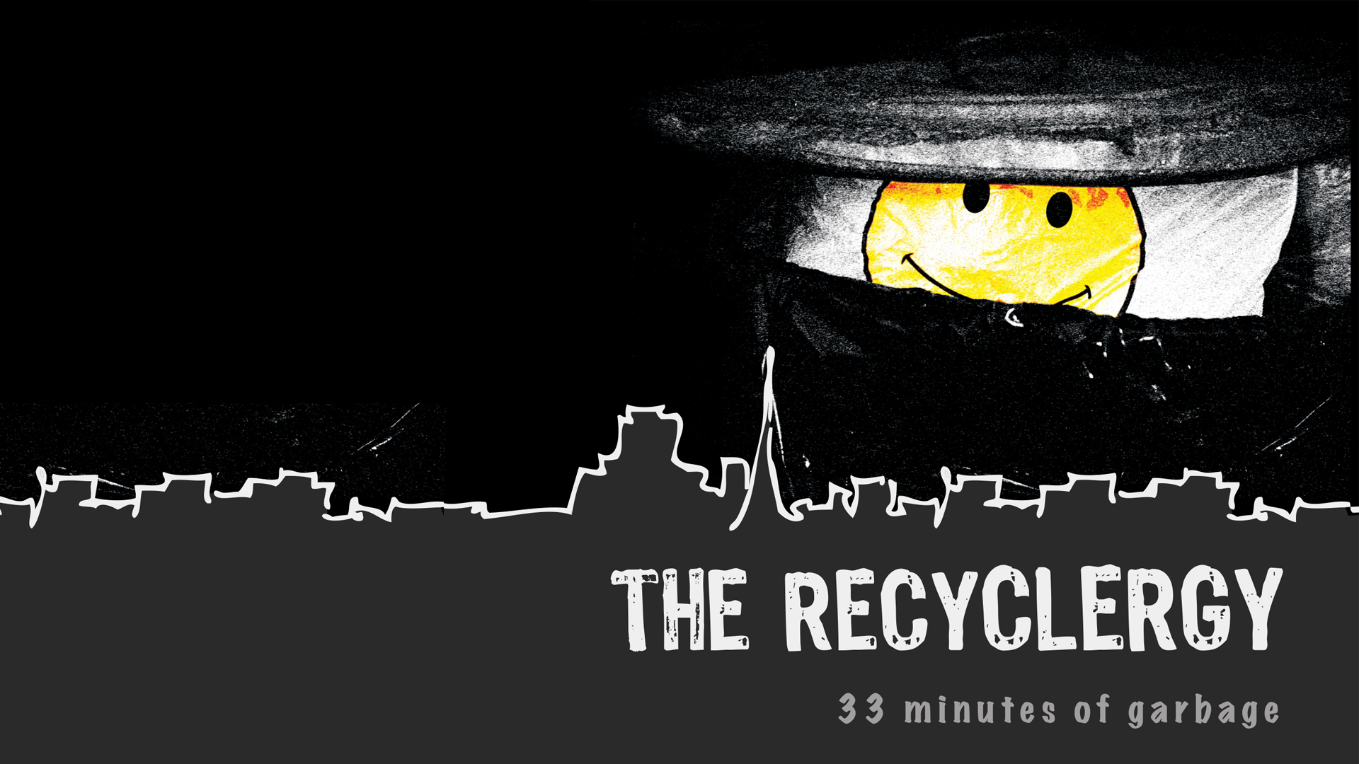 The Recyclergy: 33 Minutes of Garbage
