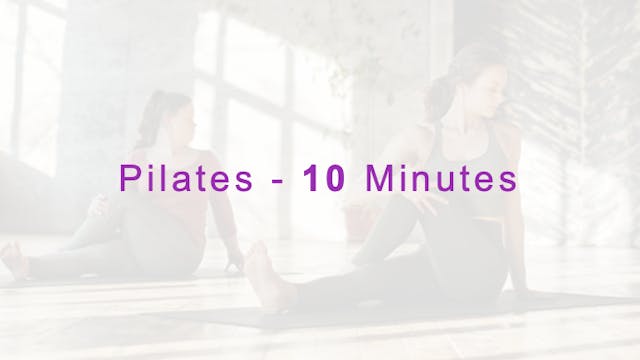 Pilates - 10 min