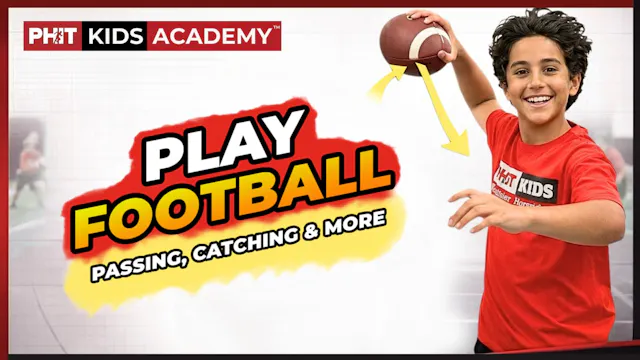 PLAY FOOTBALL