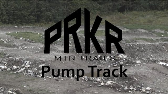 PRKR MTN Pump Track