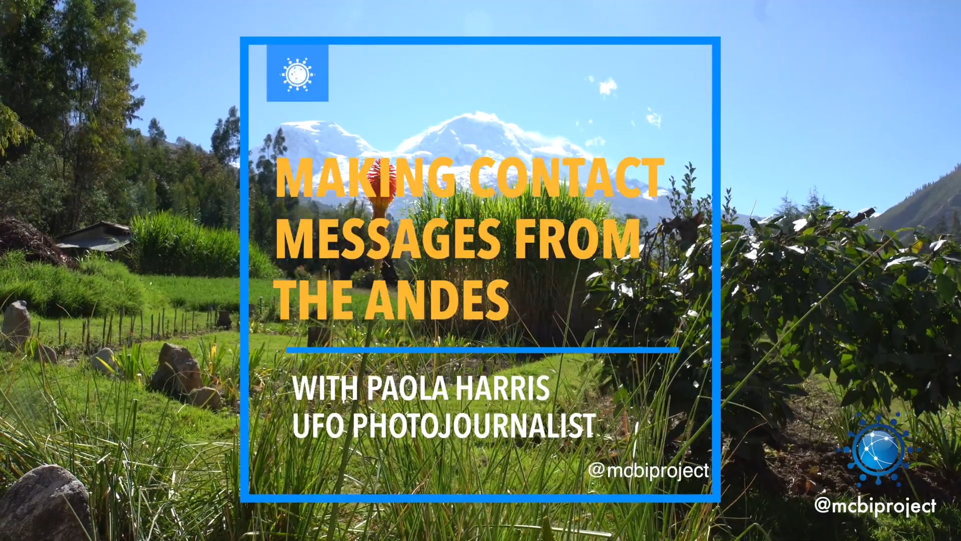 Messages from the Andes - Exclusive Preview 