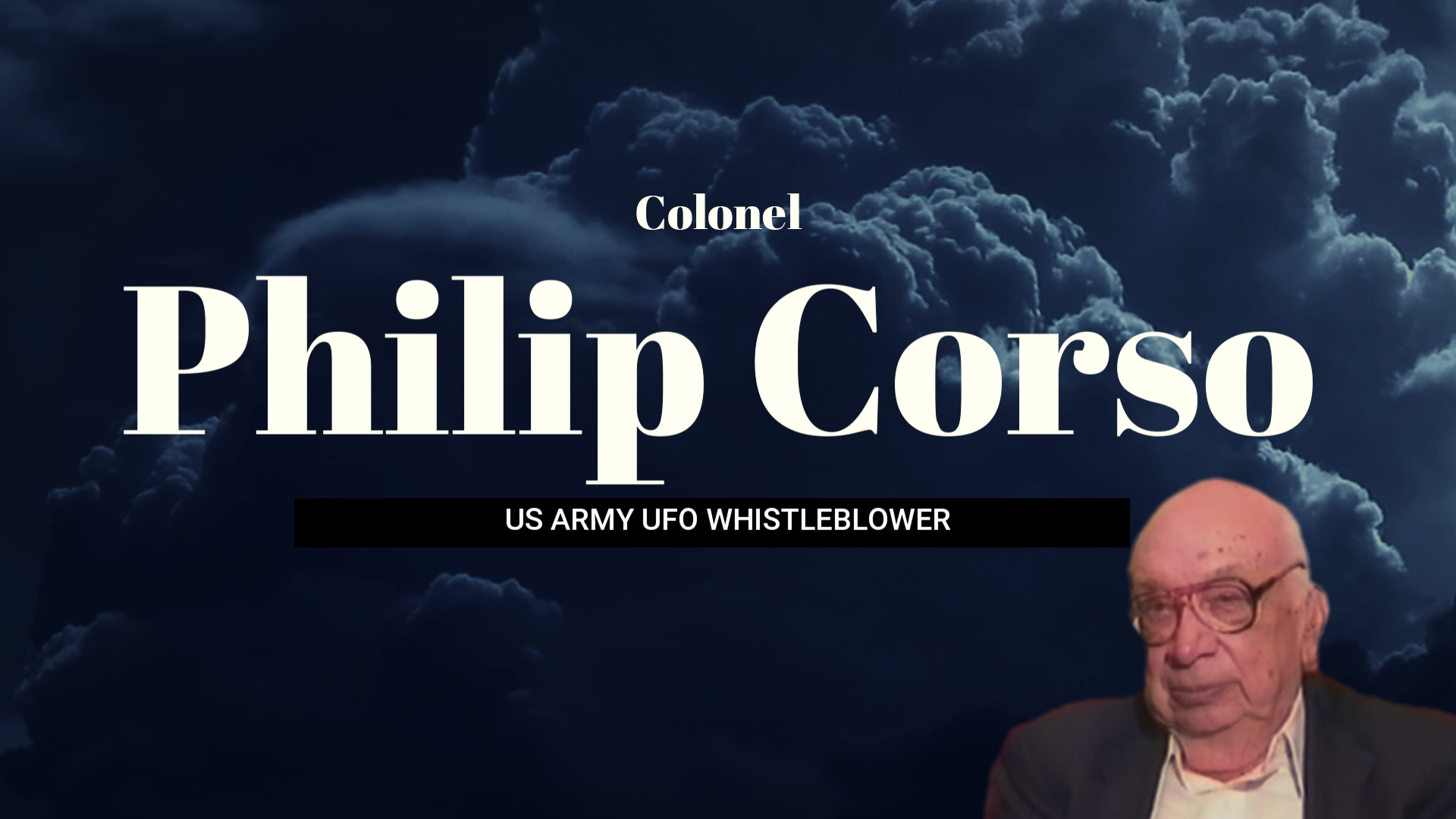 Colonel Philip Corso - US Army UFO Whistleblower