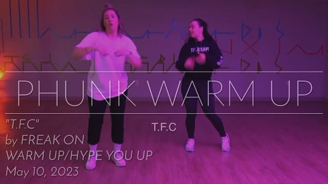 T.F.C WARM UP! 