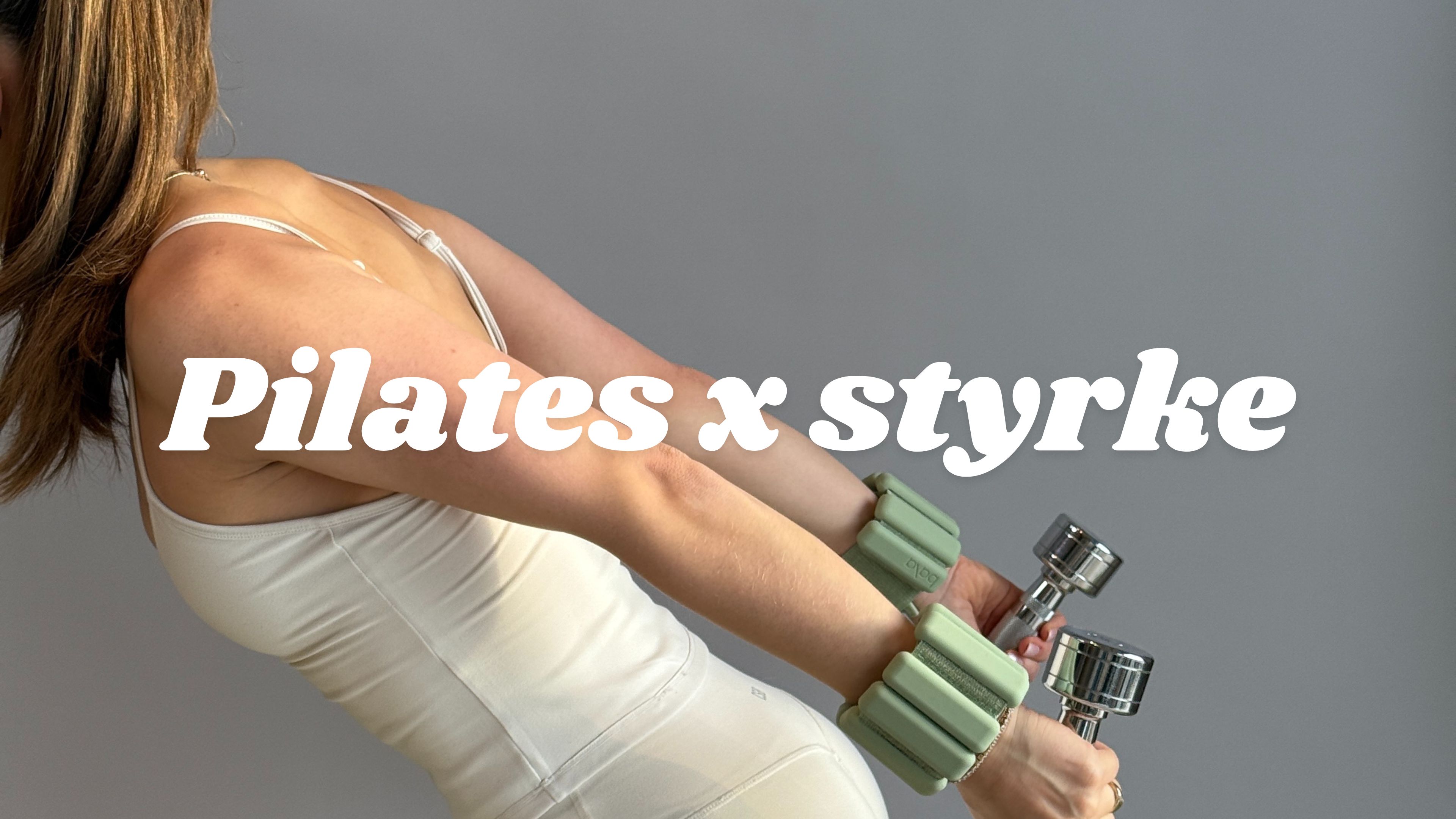 PILATES X STYRKE CHALLENGE