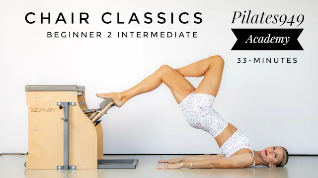Pilates949 Academy: Chair Classics Begin-Interm