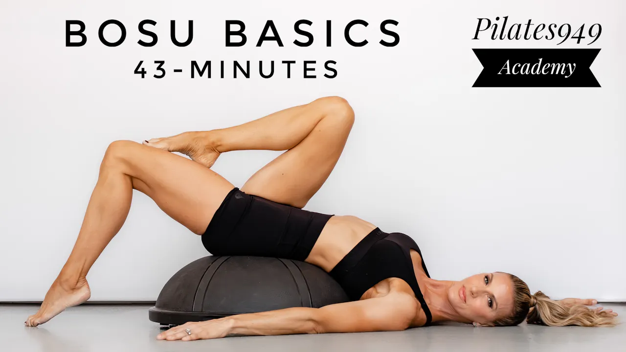 Pilates949 Academy: BOSU Basics