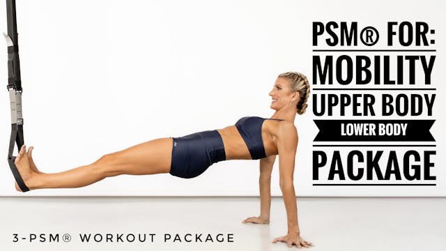 PSM® for MOBILITY, Upper Body, Lower Body Package