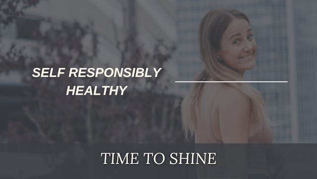 Self Responsibly Healthy