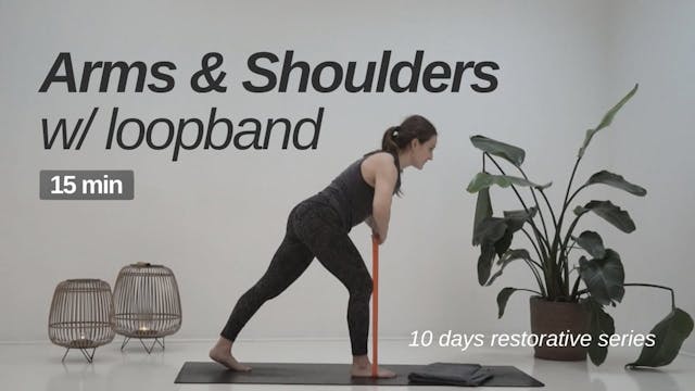 Day 7: Arms & Shoulders with Loop Band