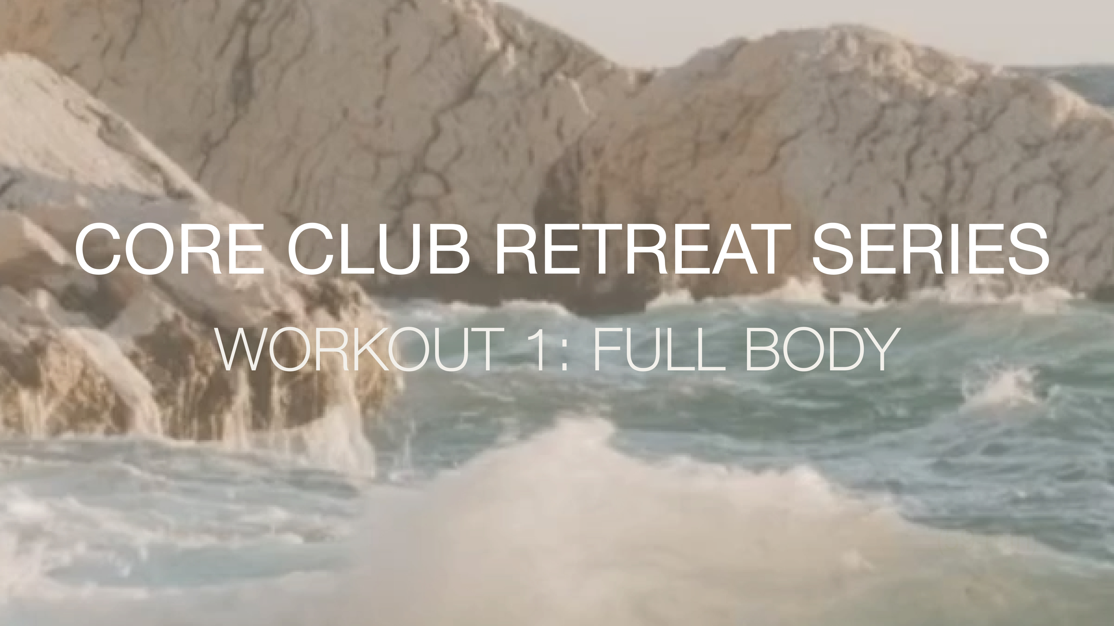 Retreat Fall 2023 Workout 1: Full Body, 59 min