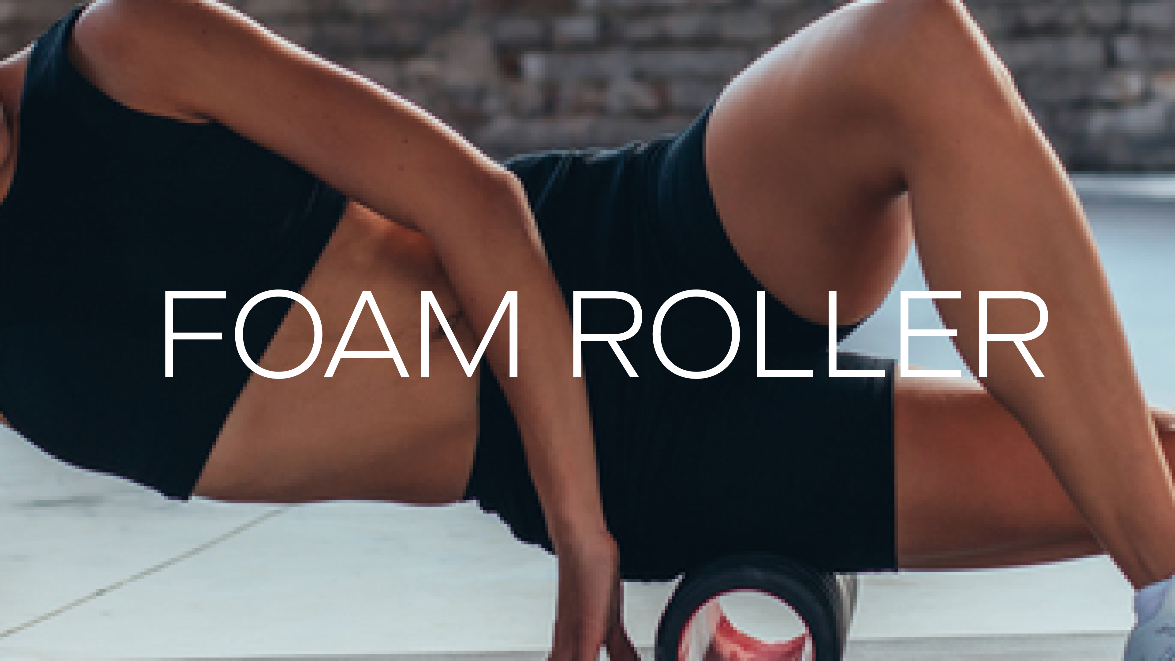 Foam Roller