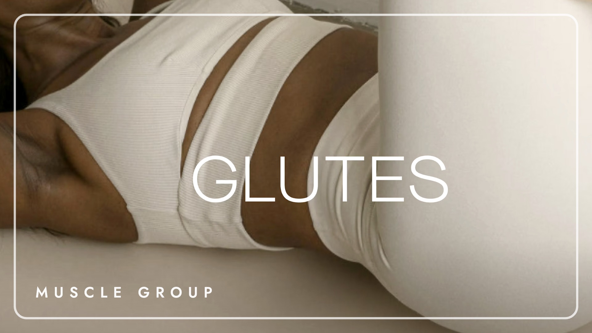 Glutes