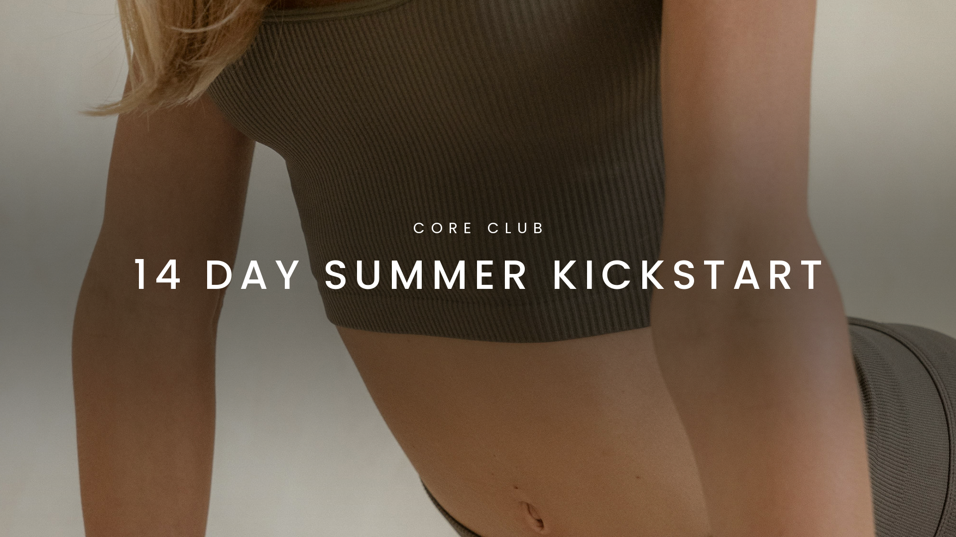 14 Day Summer Kickstart