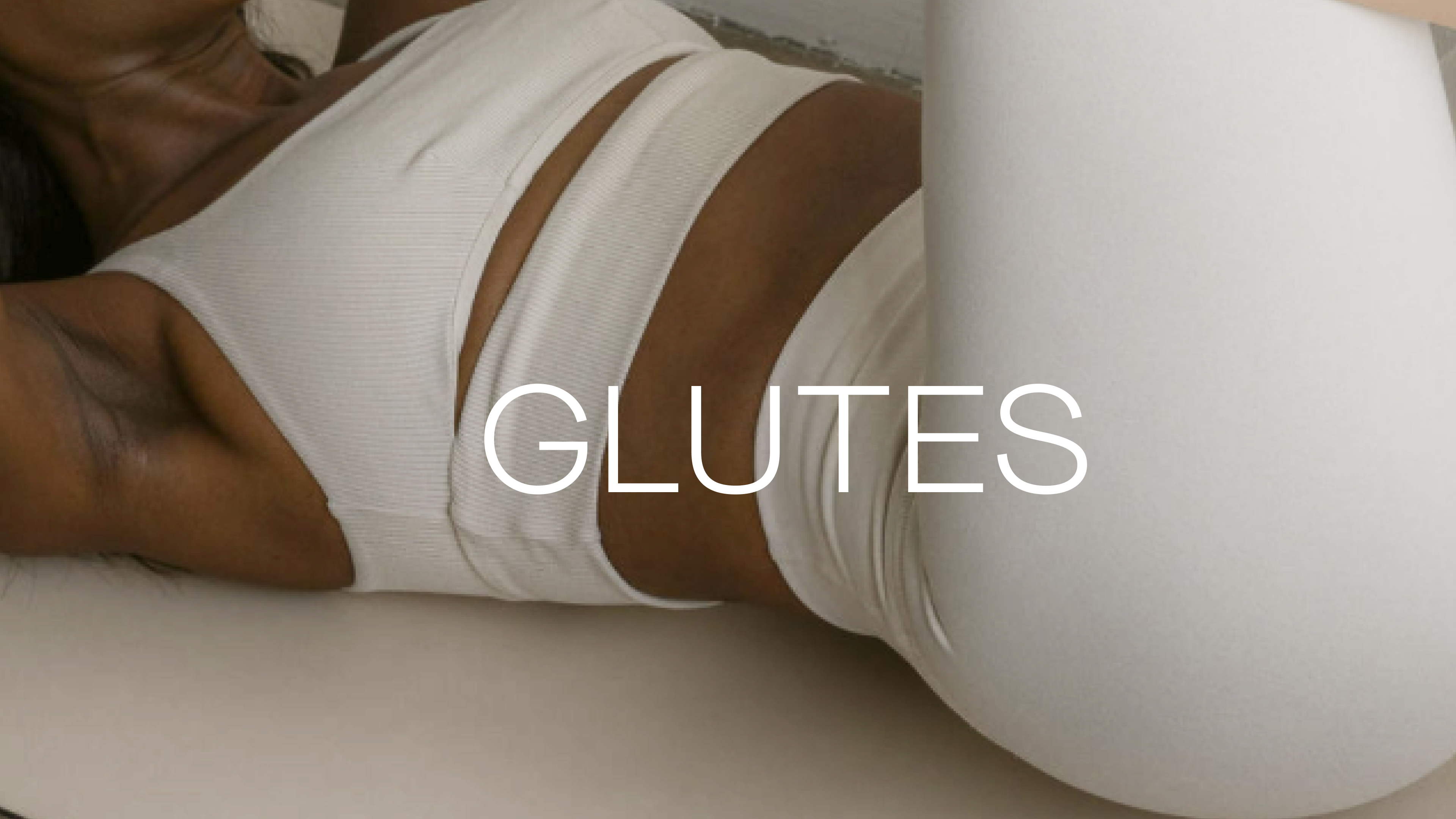 Glutes