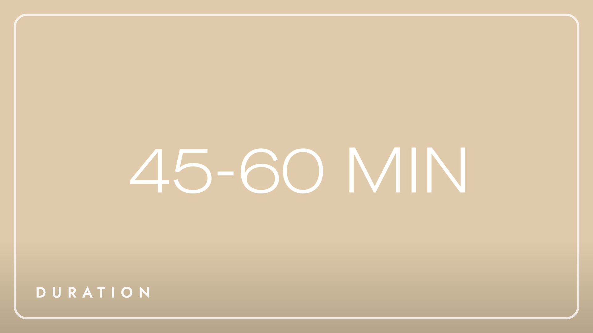 45-60 Minutes