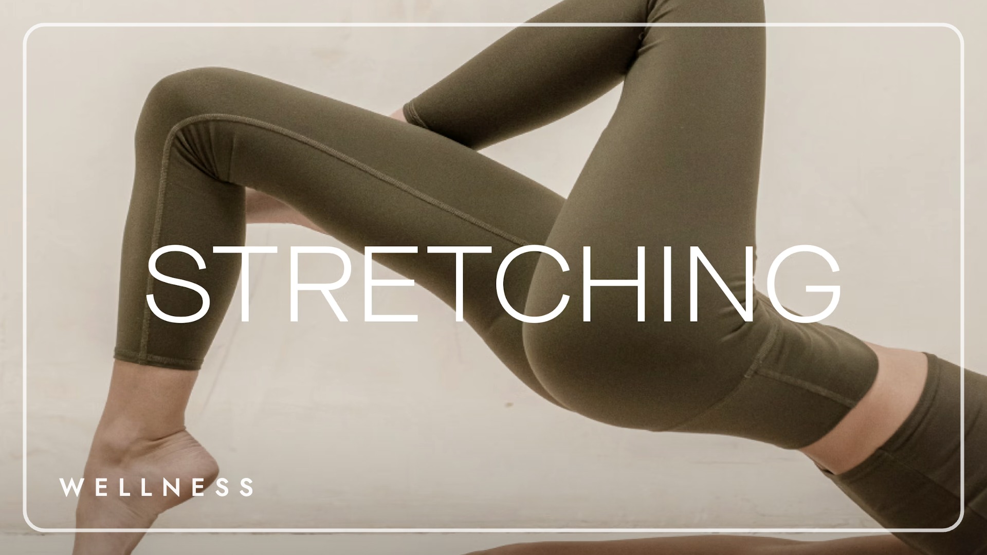 Stretching