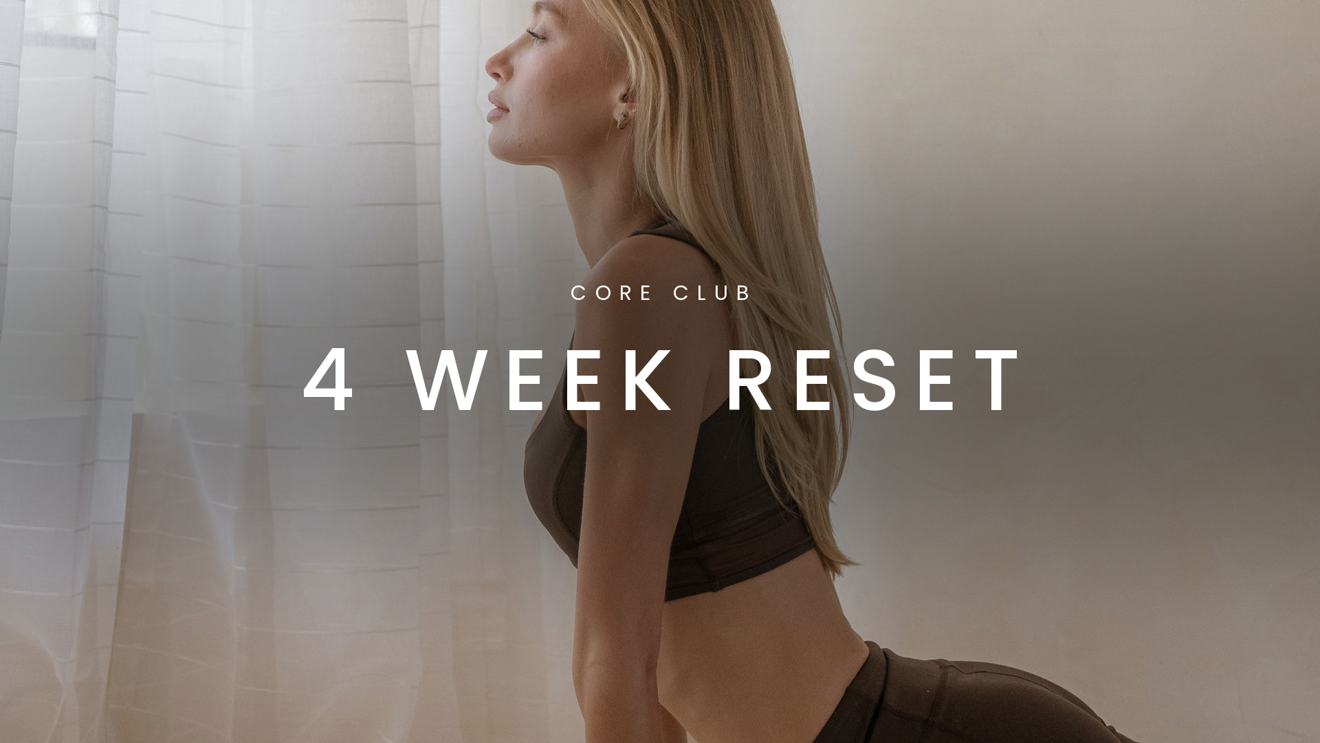 4 Week Reset