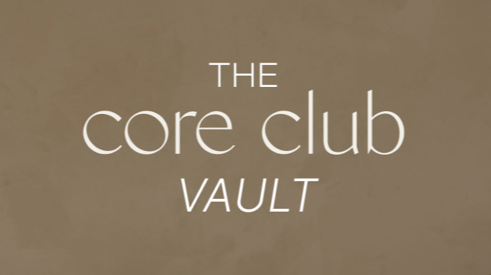 The Core Club Vault