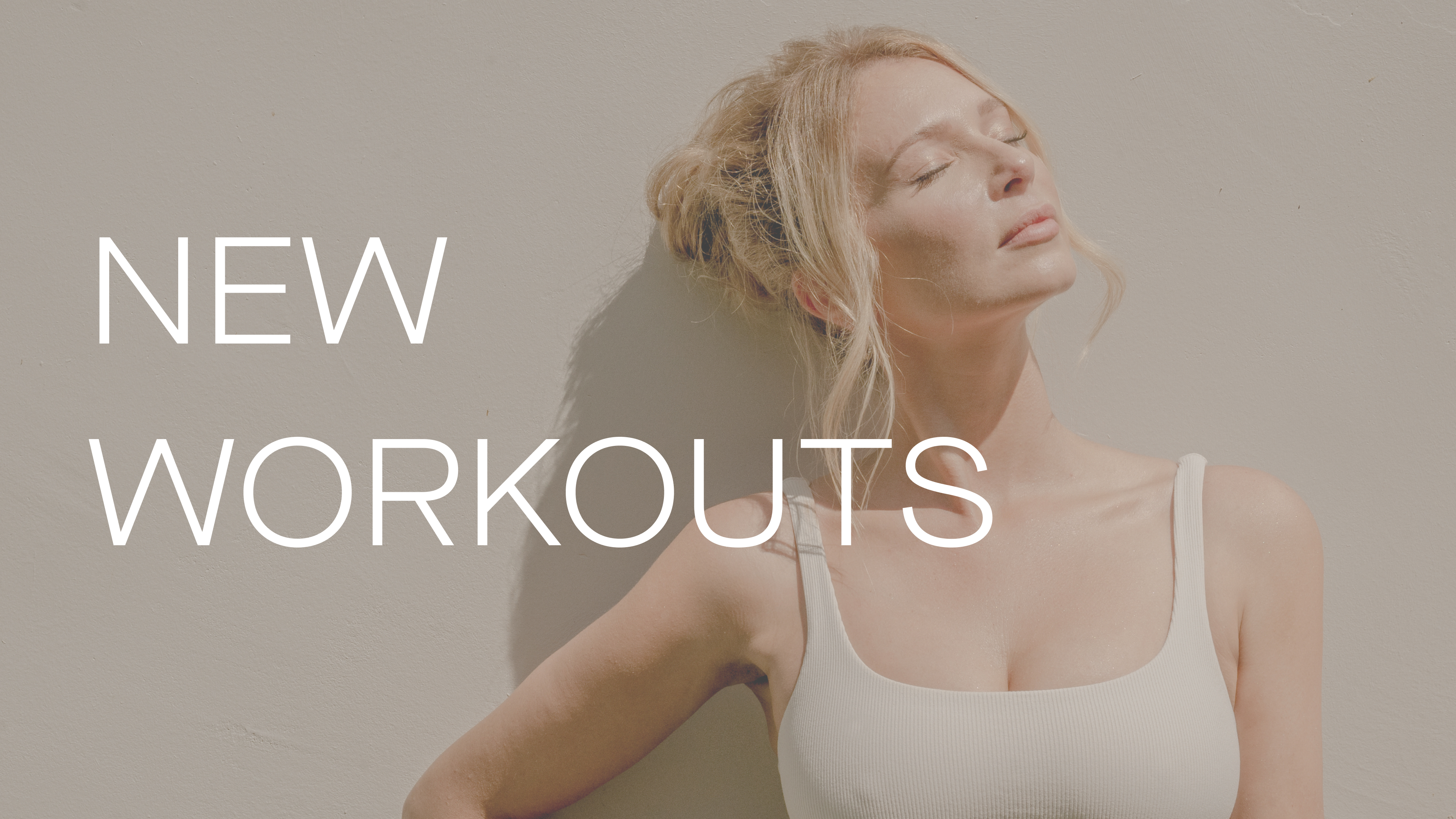 Newest Workouts