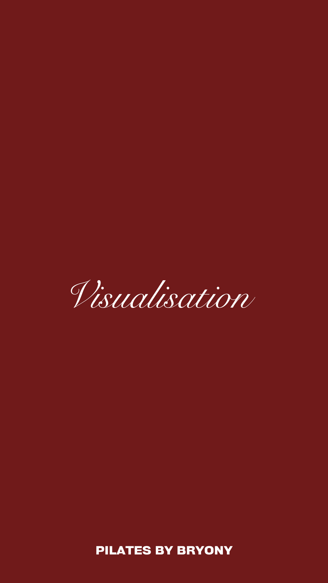 Bryony’s Visualisation Method