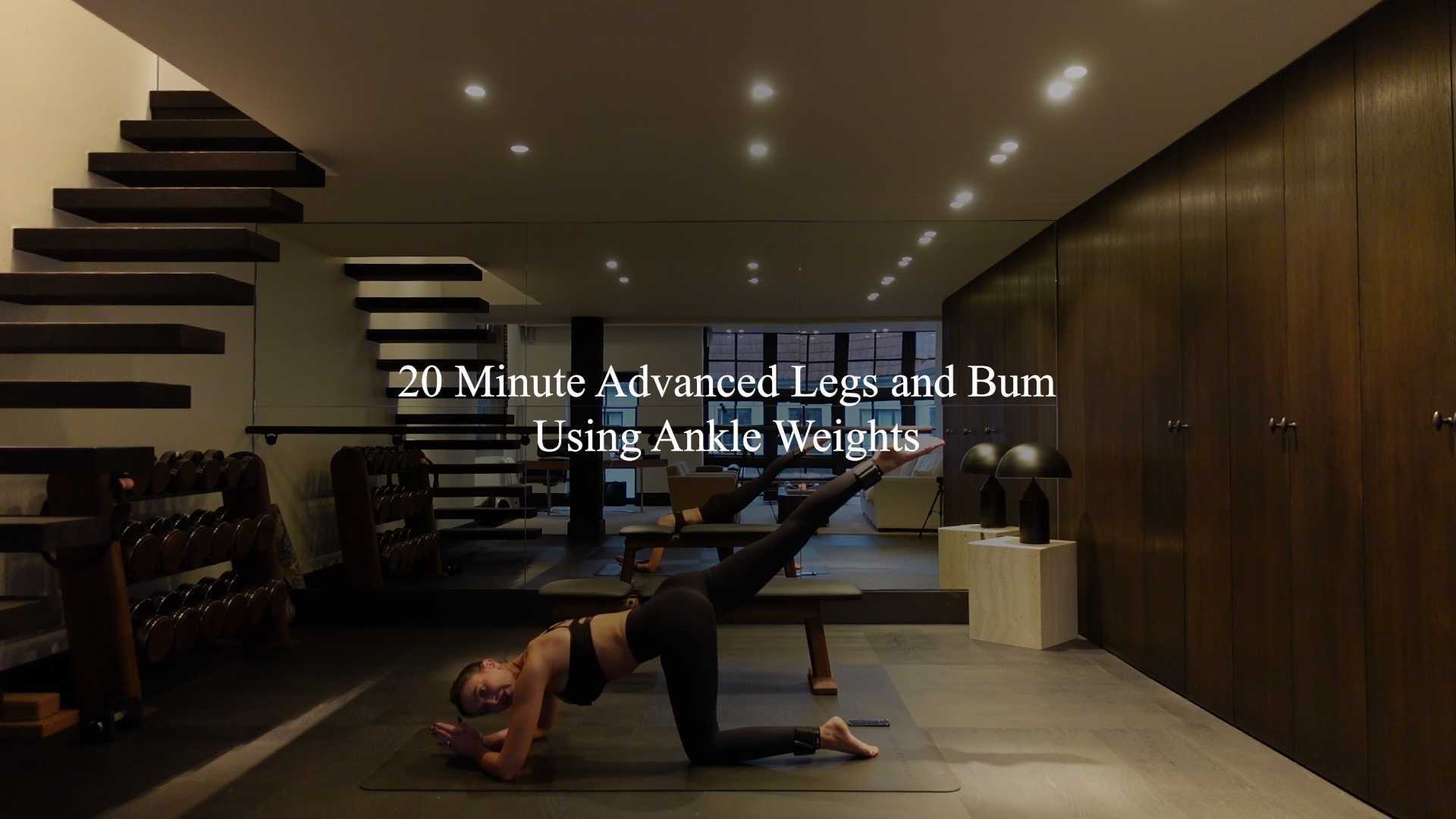 20 minute advanced legs and bum using ankle weights