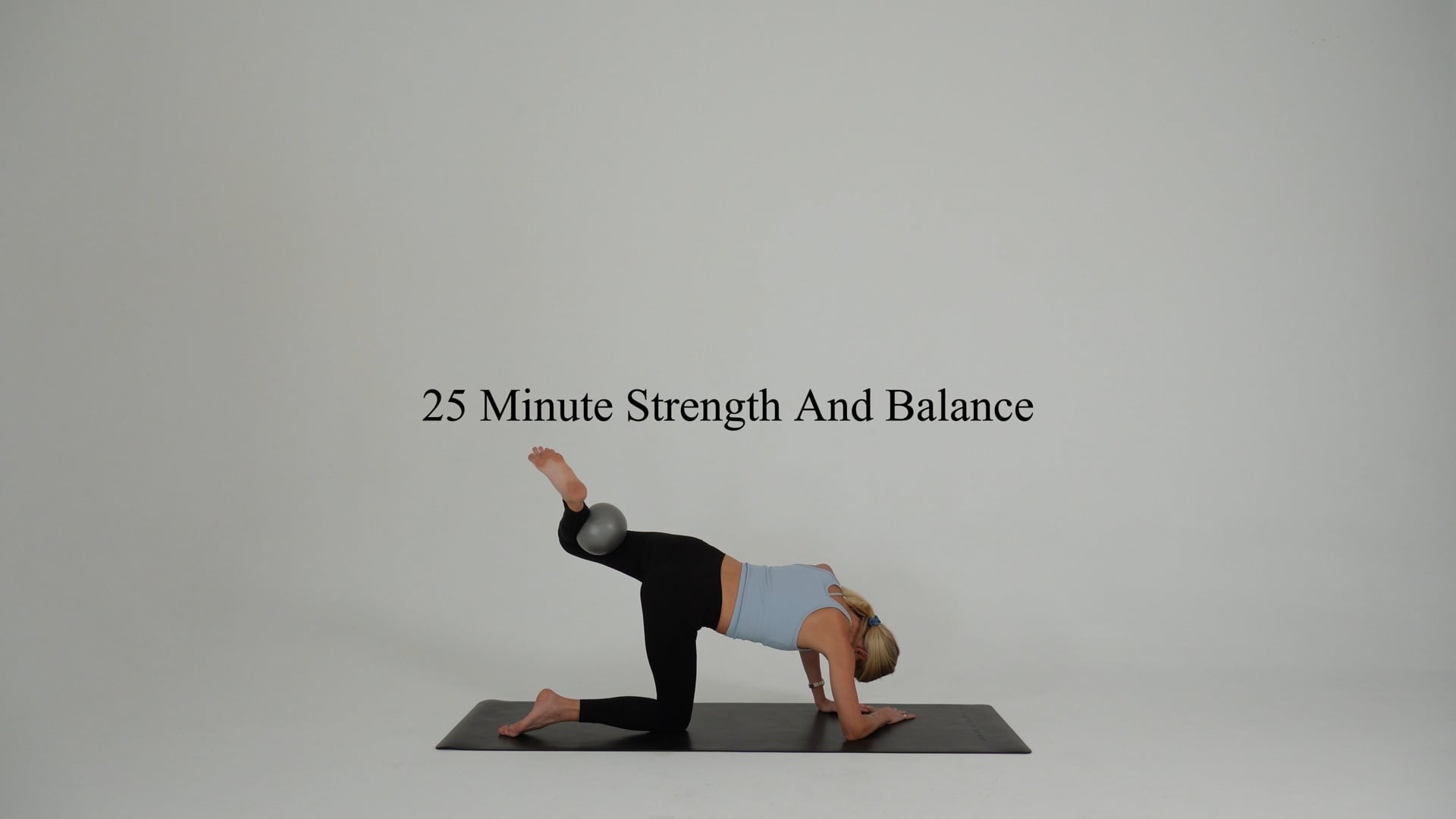 25 minute strength and balance using a ball