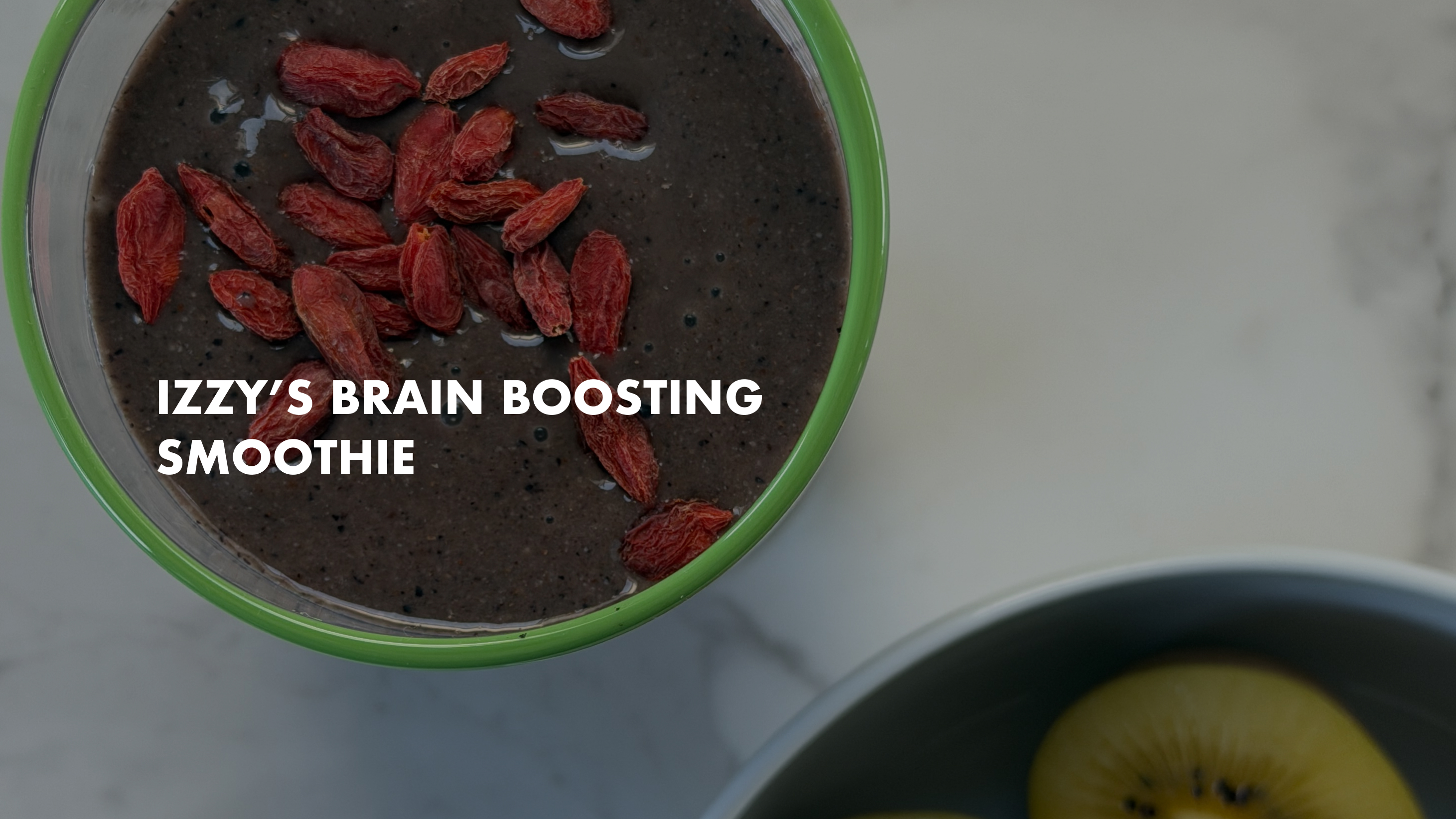 Izzy’s Brain Boosting Smoothie