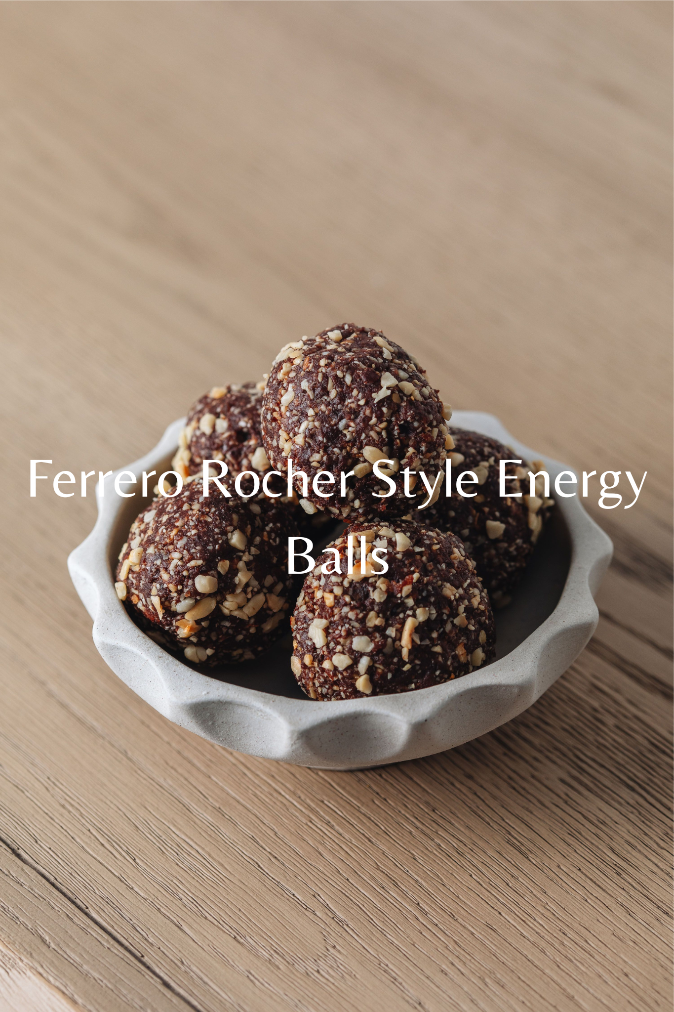 Ferrero Rocher Style Energy Balls