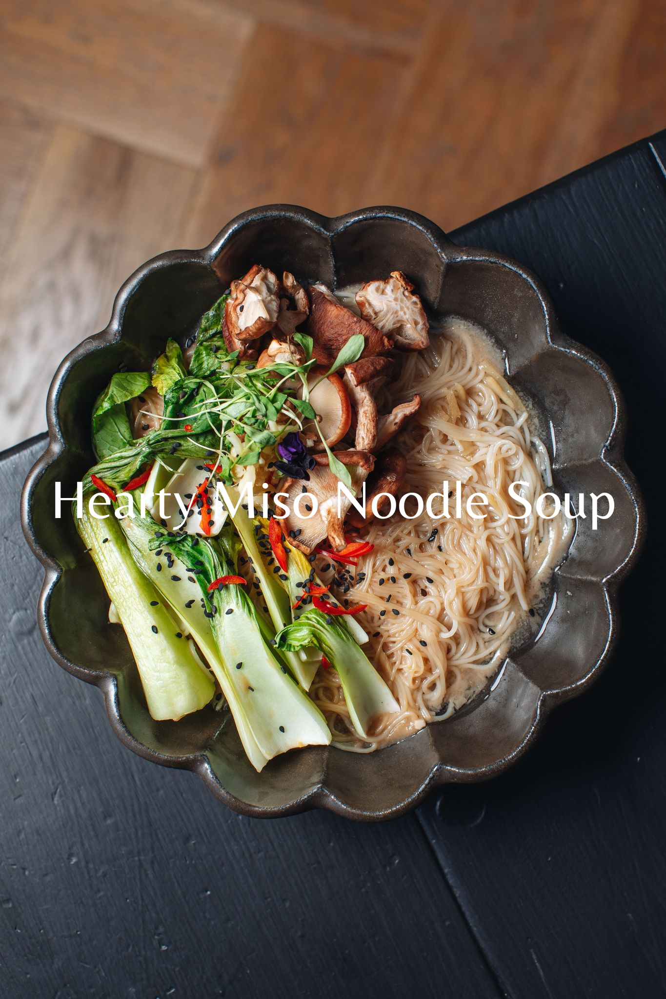 Hearty Miso Noodle Soup