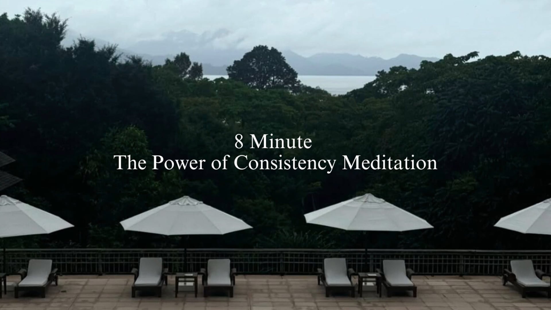 8 minute the power of consistency meditation