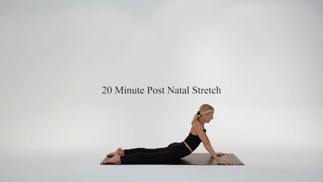 20 minute post natal stretch 