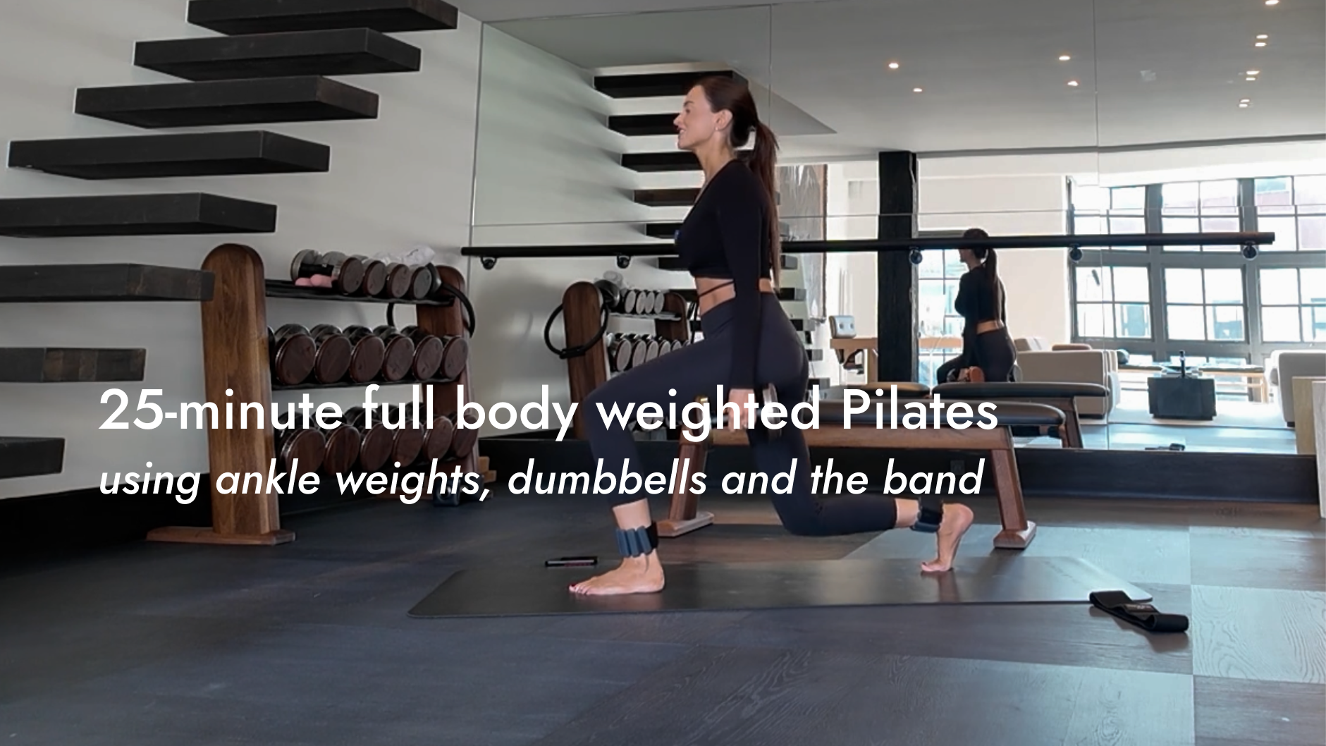 NEW: 25-minute full body weighted Pilates using ankle weights, dumbbells & band