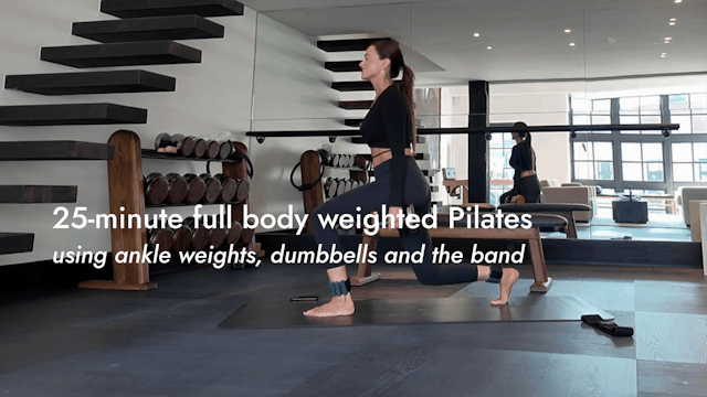 NEW: 25-minute full body weighted Pil...