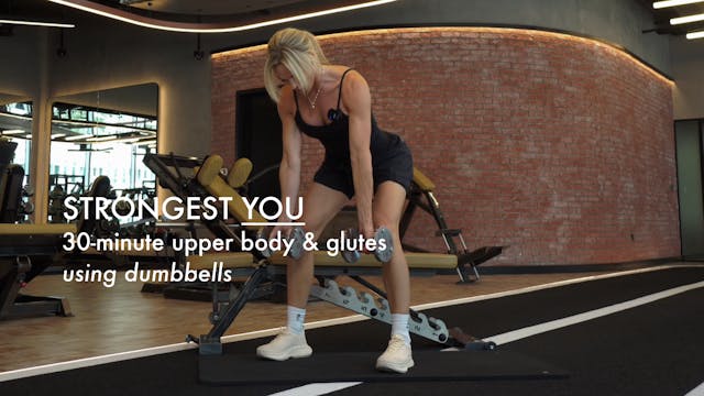 NEW: WEEK 3// 30-minute upper body & ...