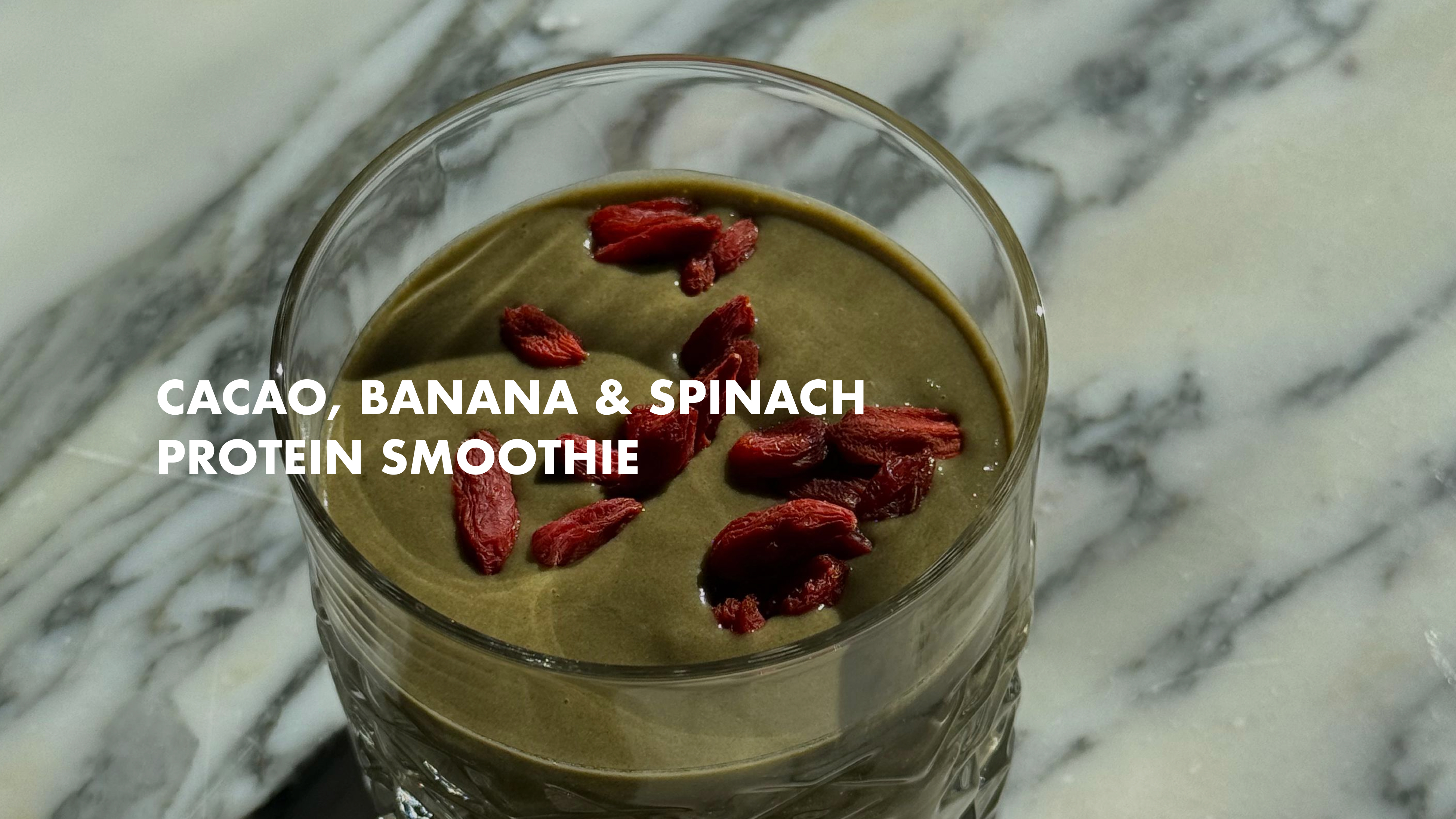 NEW: Cacao, Banana & Spinach Protein Smoothie