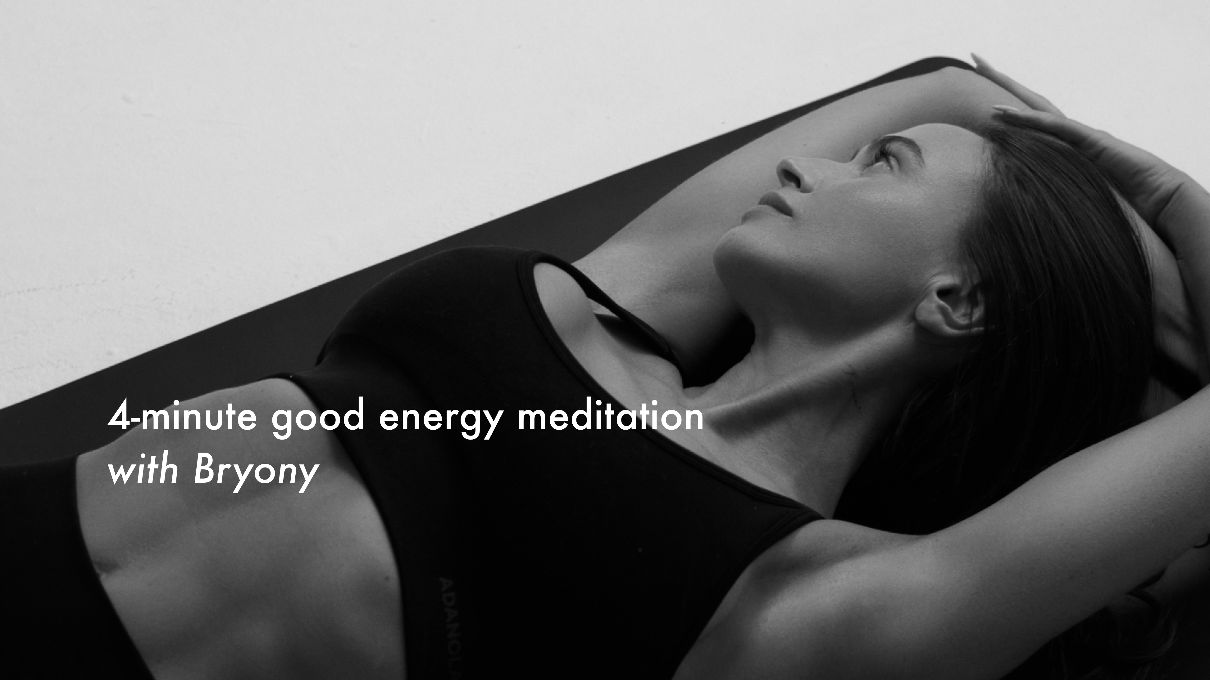 NEW: 4-minute good energy meditation