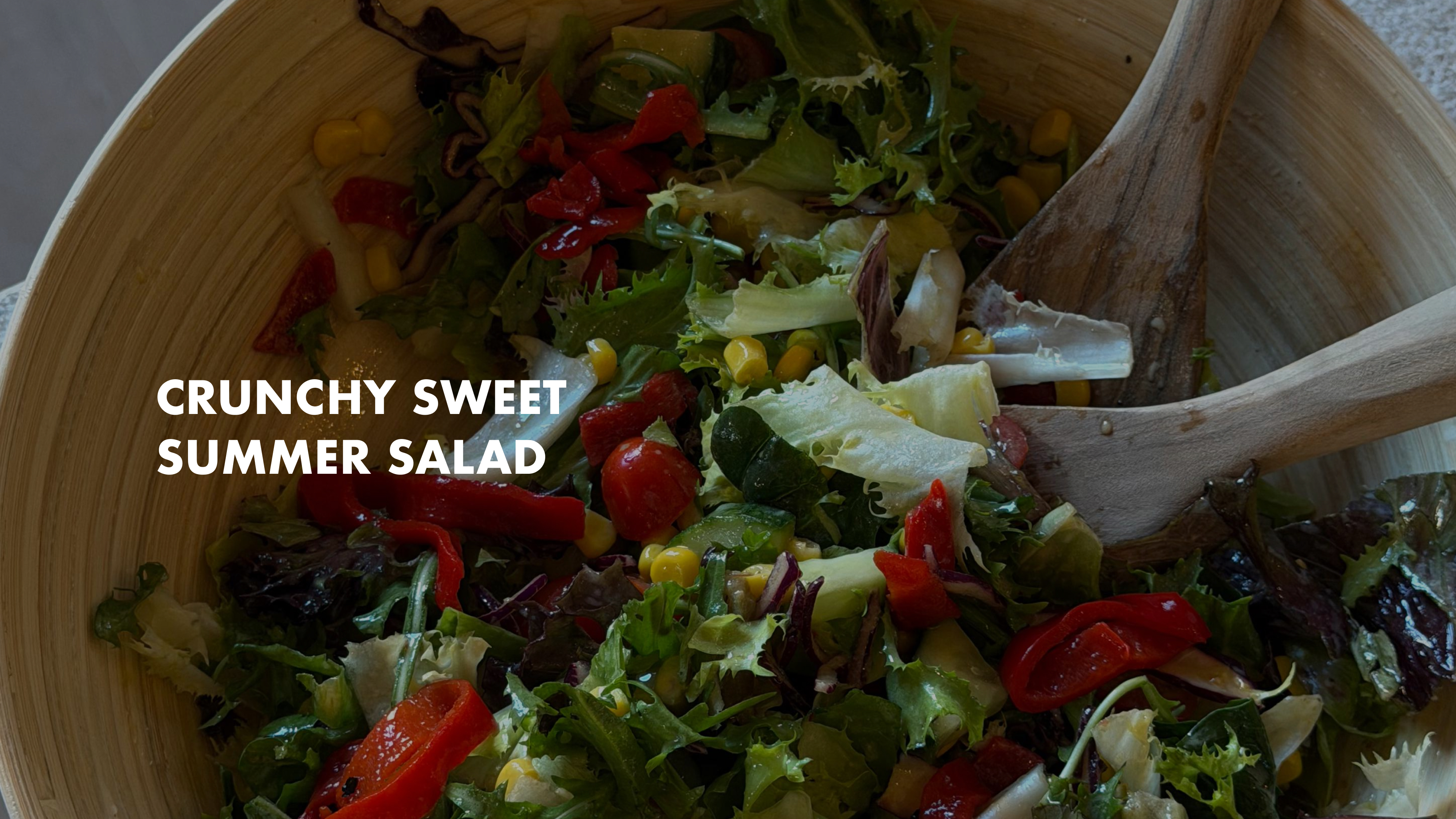 NEW: Crunchy sweet summer salad
