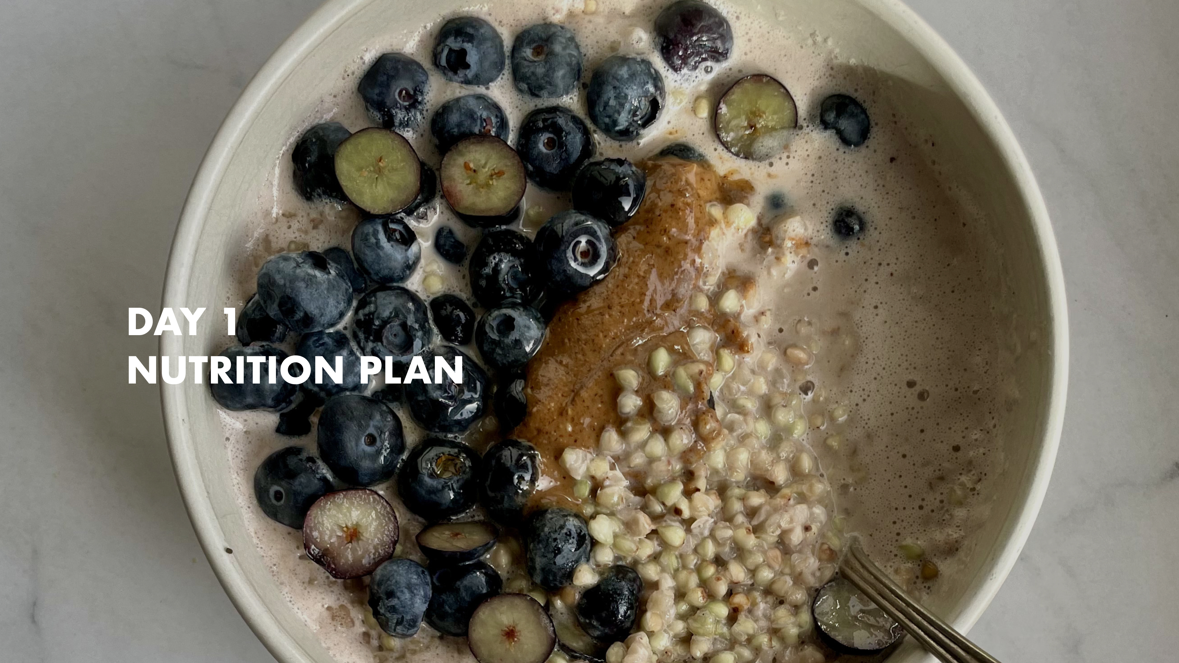 DAY 1 - Nutrition Plan