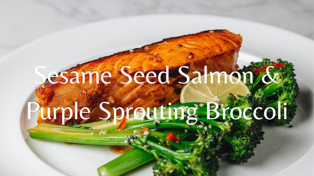 Sesame Seed Salmon & Purple Sprouting Broccoli
