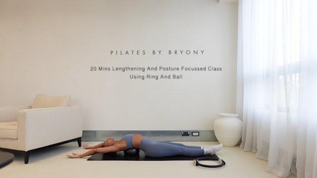 NEW: 20 minute lengthening and posture focussed class using ring and ball