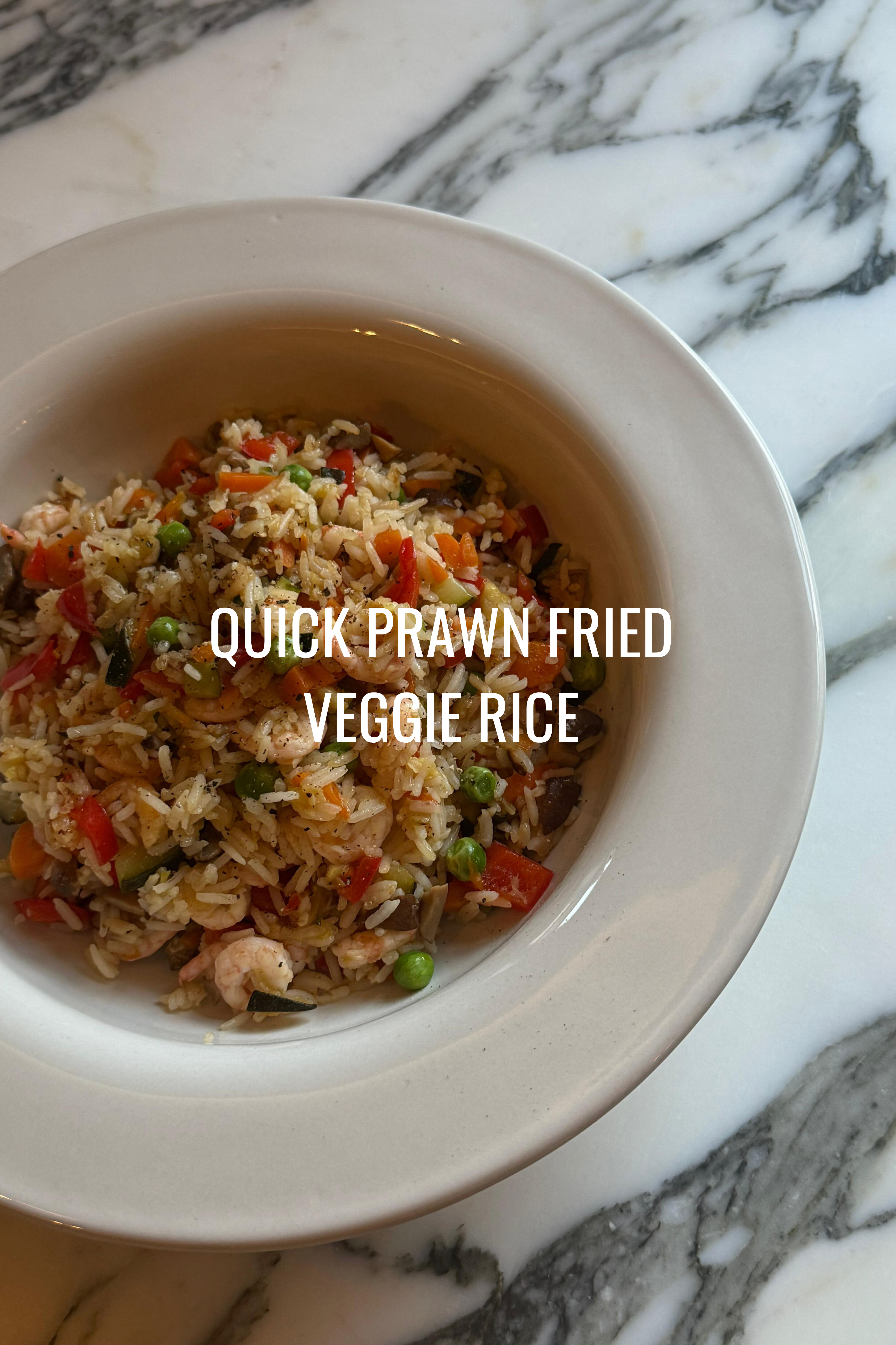 NEW: Quick Prawn Fried Veggie Rice