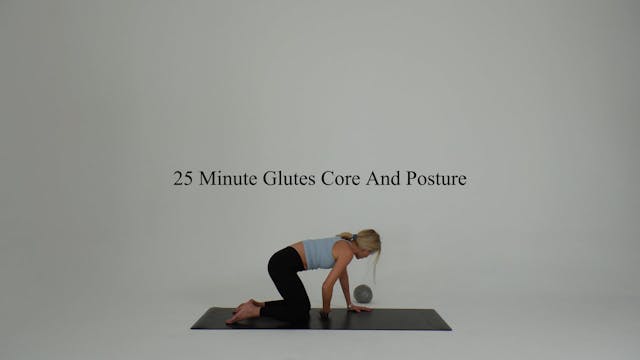 25 minute glutes core and posture usi...